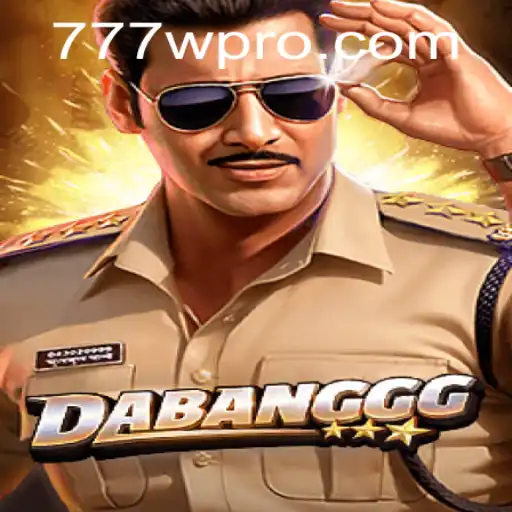 DABANGGG: An Immersive Gaming Experience with 777w.com
